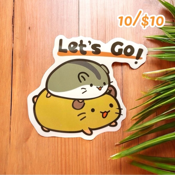 10 / $10 - “Let’s Go!” Hamster Stack Sticker - Adorable - Picture 1 of 1